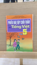 Phiếu bài tập cuối tuần Tiếng Việt Lớp 5